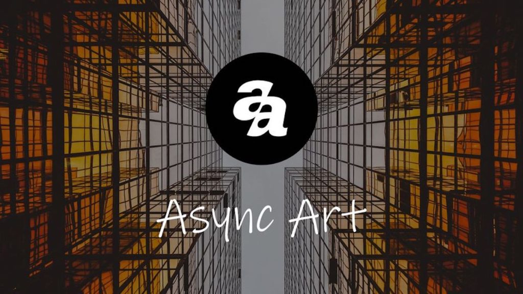 Async Art Confirms Its Decision to Wind Down Operations
