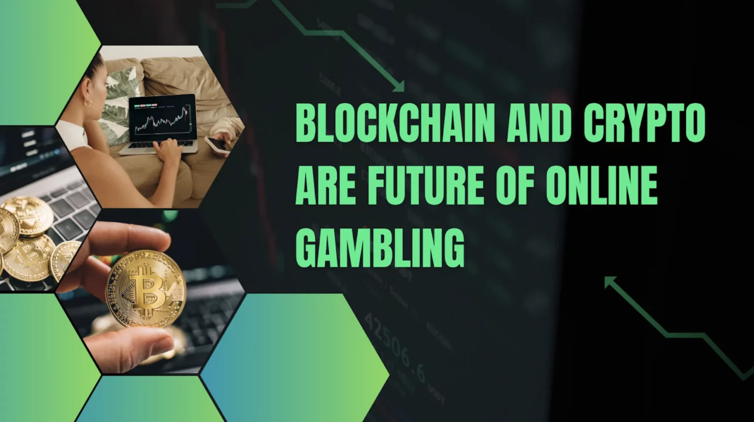 Blockchain And Crypto Are Future of Online Gambling Blockchain And Crypto Are Future of Online Gambling