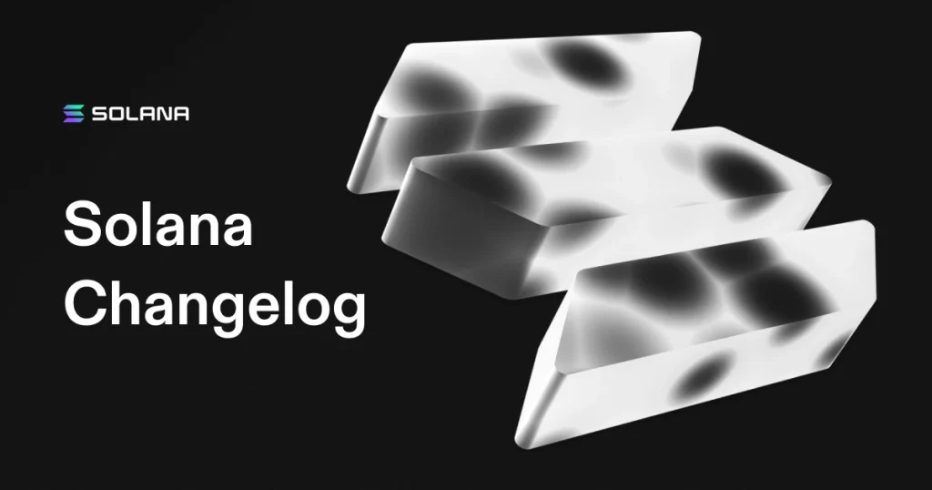Solana Changelog: October 8, 2026 Solana Changelog: October 8, 2026