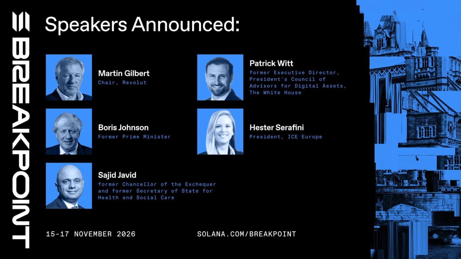 Solana Breakpoint 2026 Adds Revolut Chair, Former Prime Minister, Former Chancellor and City Leaders to London Lineup Solana Breakpoint 2026 Adds Revolut Chair, Former Prime Minister, Former Chancellor and City Leaders to London Lineup