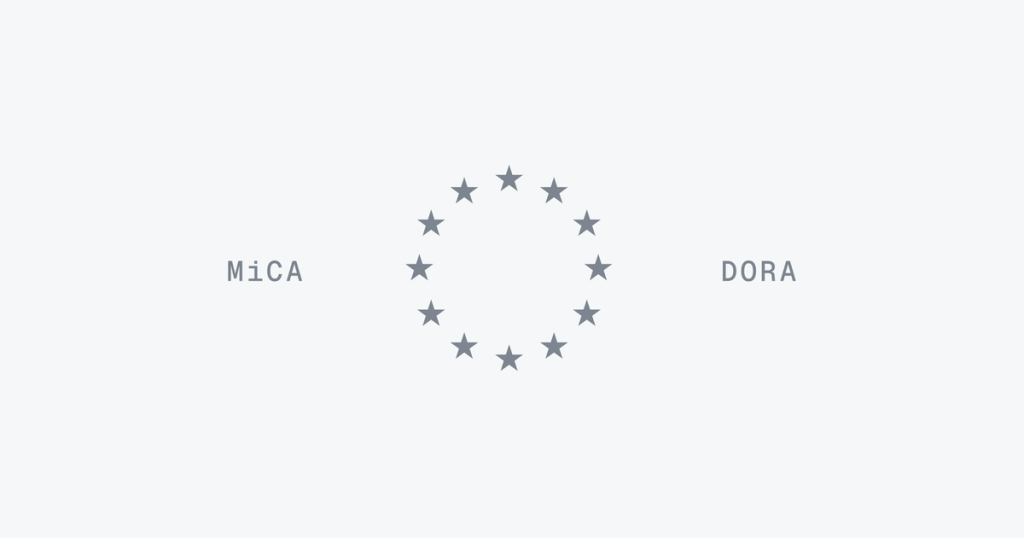 If You’re Regulated Under MiCA, You’re Also Regulated Under DORA